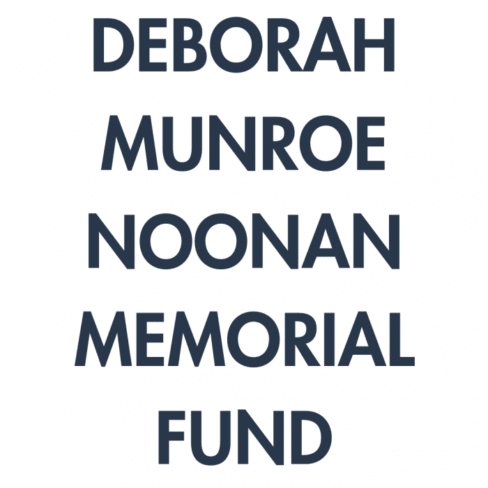 Deborah Munroe Noonan Memorial Fund