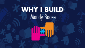 Why I build