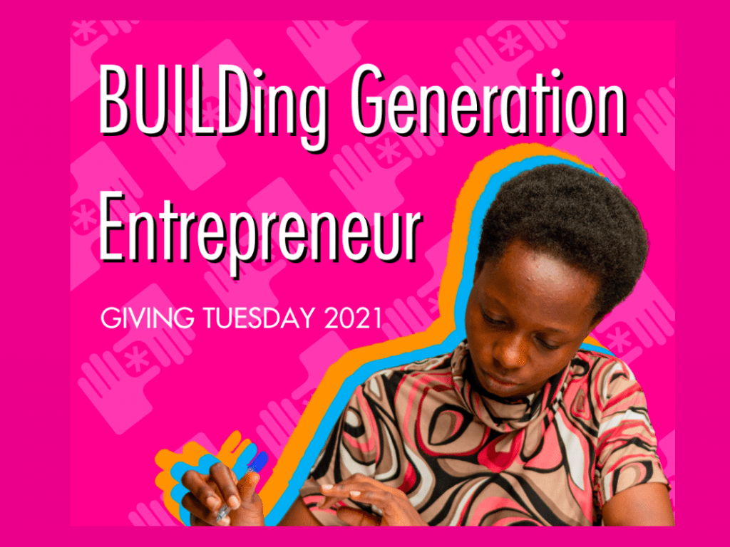  BUILD’S GIVING TUESDAY 2021 CAMPAIGN 
