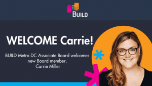BUILD Metro DC Welcomes Carrie Miller!